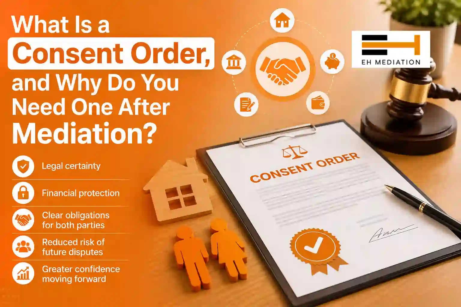 What Is a Consent Order, and Why Do You Need One After Mediation Ryde?